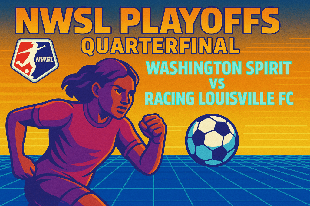 Built for the Fight: Washington Spirit vs Racing Louisville — The Clash Between the Capital and the&nbsp;Climbers