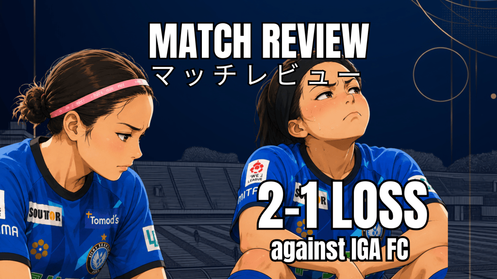 SFIDA Setagaya 1-2 Iga FC Kunoichi Mie: Well, That Was Briefly&nbsp;Nice